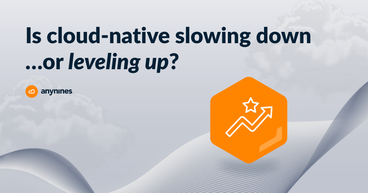 cloud-native-maturing-not-stalling