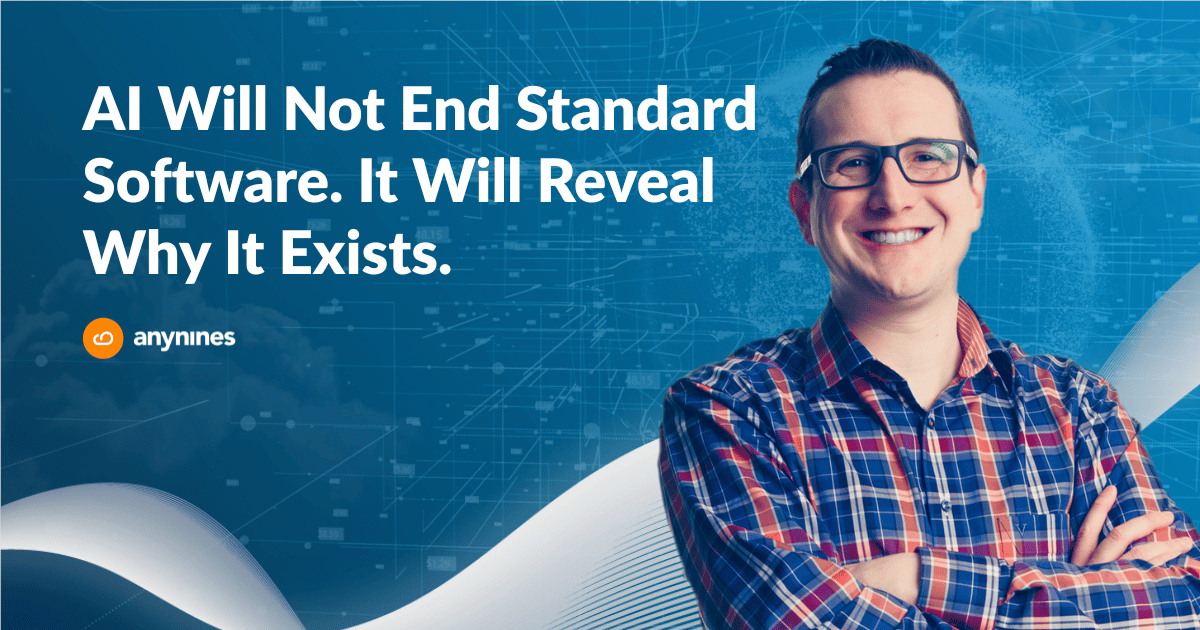 Blog header for anynines reading 'AI Will Not End Standard Software. It Will Reveal Why It Exists,' with a photo of anynines' CEO Julian Fischer standing arms crossed against a blue tech-network background.